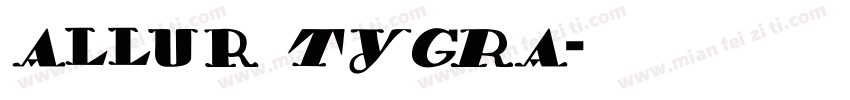 Allur TYGRA字体转换